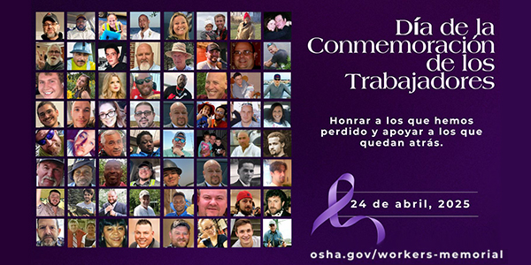 Día de la Conmemoración de los Trabajadores: Honrar a los que hemos perdido y apoyar a los que quedan atrás.. Abril 24, 2025